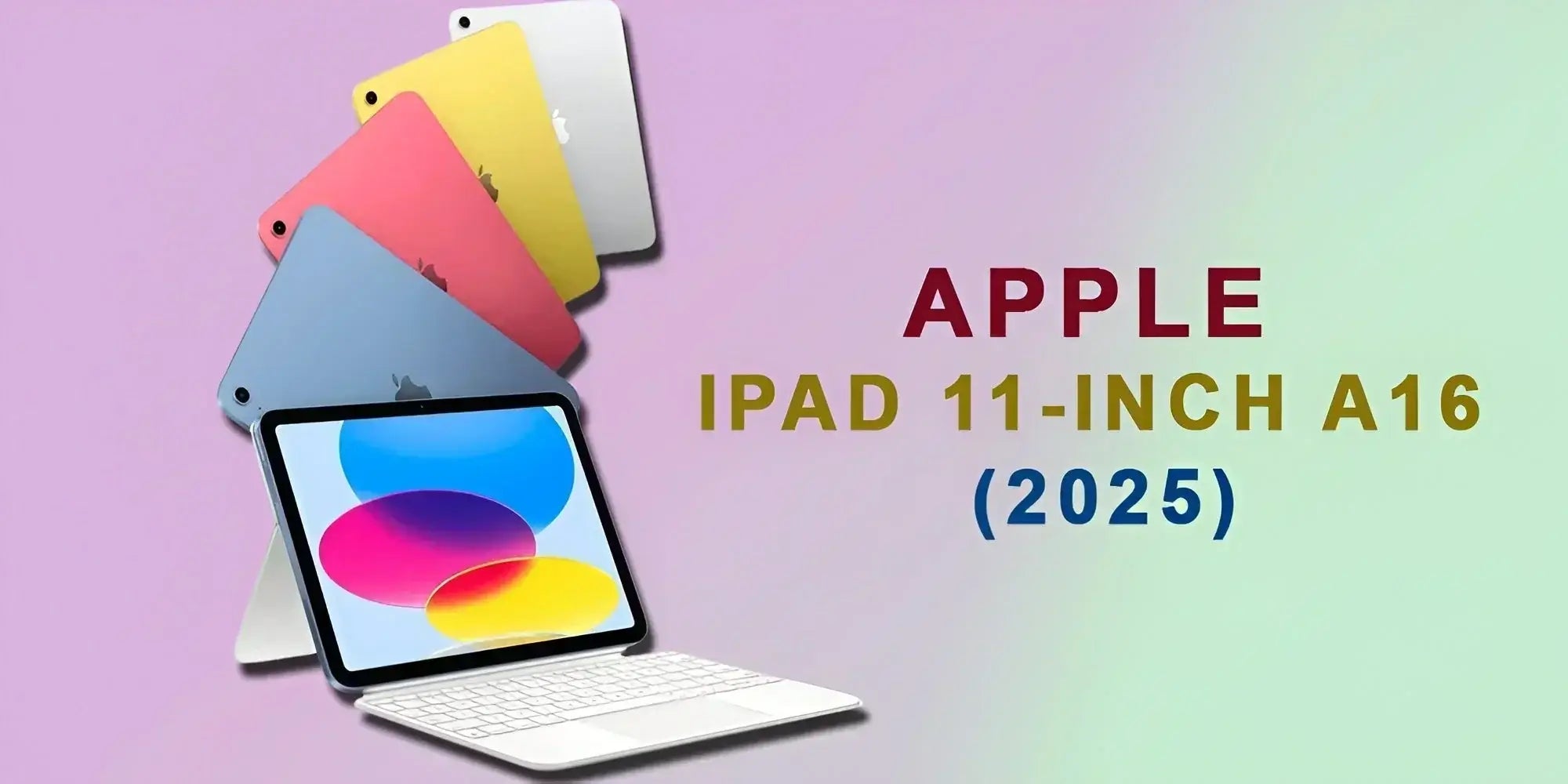New Apple iPad 11-inch A16 (2025) offers improved battery life and speed