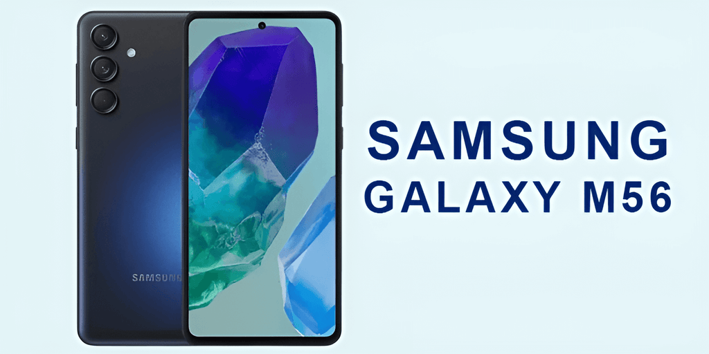 Is Samsung Galaxy M56 the Best Mid-Range Phone?