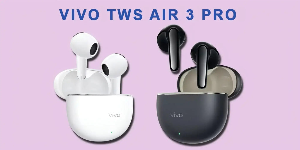 Vivo TWS Air 3 Pro is Lightweight and Pocket-Friendly Gear