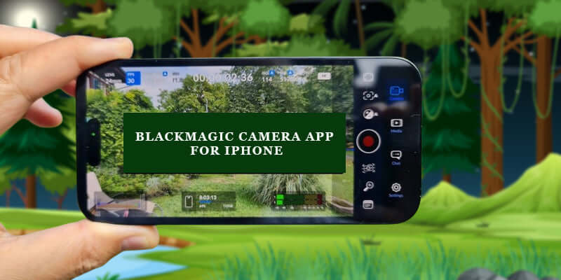 The Blackmagic Camera App for iPhones: Camera Control and New Features Revolutionize Mobile Filmmaking in India