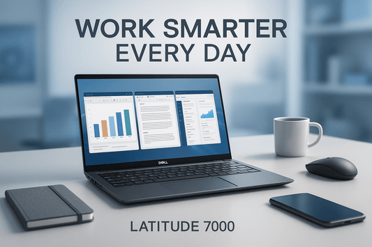 Work Smarter Every Day Using Dell Latitude 7000 Laptop