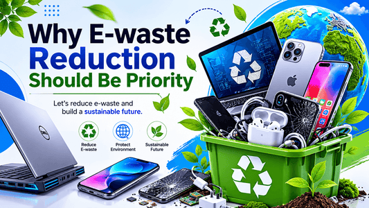 Image illustrating the importance of e-waste, titled 'Why E-waste Reduction Should Be Priority', featuring recyclable electronics.