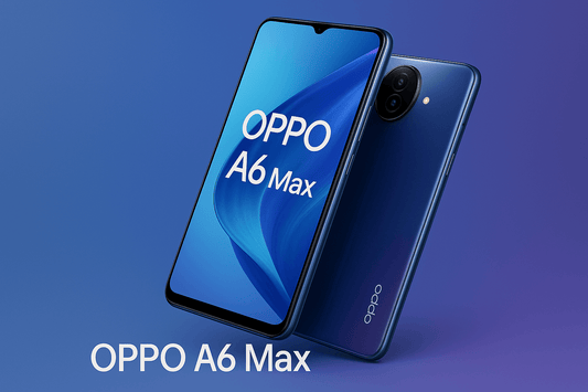 Oppo A6 Max - Fonezone.com