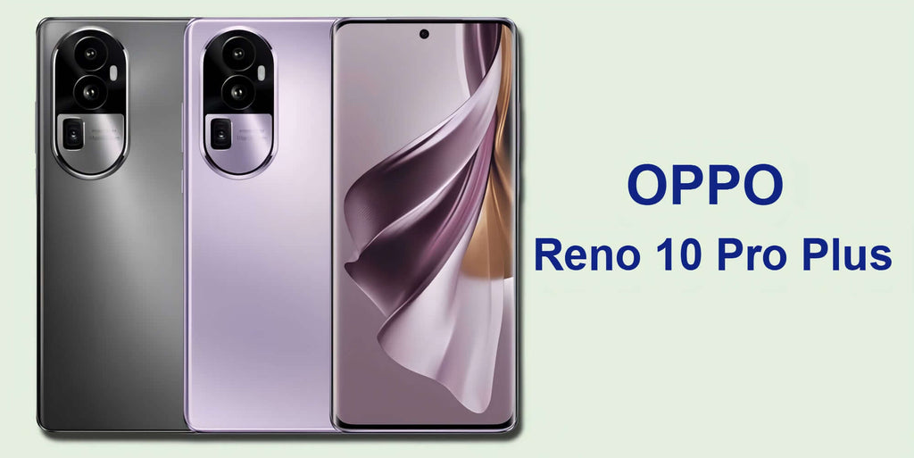 Oppo Reno 10 Pro Plus is Built for Mobile Creators