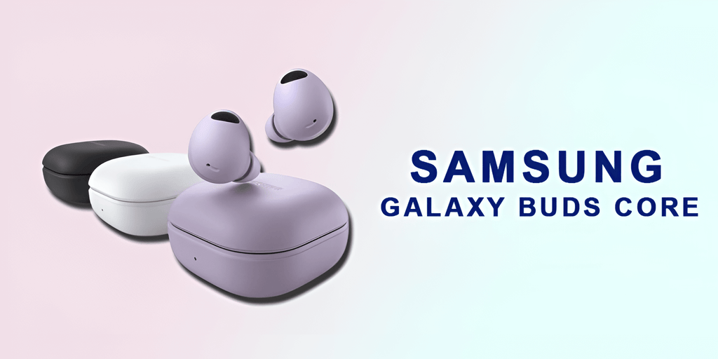 Compact Design, Powerful Performance — Samsung Galaxy Buds Core Excels